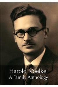 Harold Voelkel, A Family Anthology