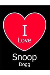 I Love Snoop Dogg