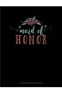 Maid of Honor