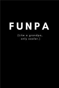 Funpa (Like a Grandpa, Only Cooler)