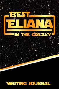 Best Eliana in the Galaxy Writing Journal