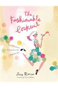 The Fashionable Cocktail