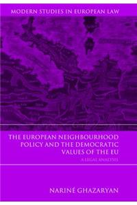 The European Neighbourhood Policy and the Democratic Values of the EU