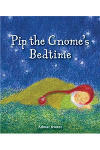 Pip the Gnome's Bedtime