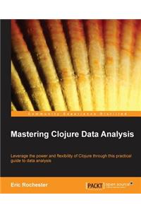 Mastering Clojure Data Analysis