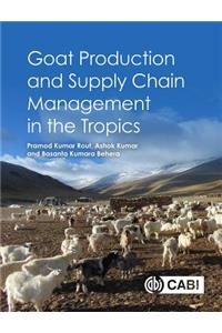 Goat Production and Supply Chain Management in the Tropics