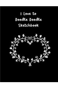 I Love to Doodle Doodle Sketchbook