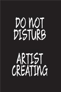 Do Not Disturb Artist Creating