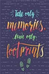 Take Only Memories