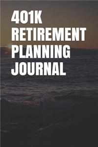 401k Retirement Planning Journal