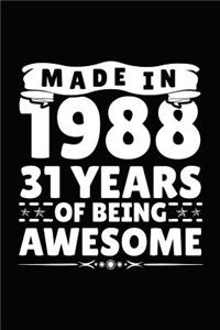 Made in 1988 31 Years of Being Awesome