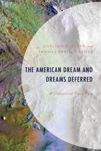 American Dream and Dreams Deferred