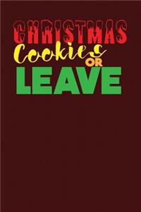 Christmas Cookies or Leave: Blank Lined Journal