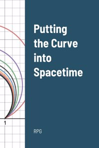 Curve into Spacetime