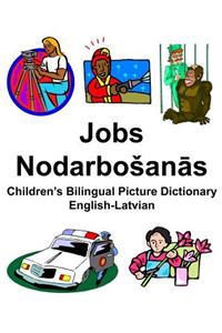 English-Latvian Jobs/Nodarbosanās Children's Bilingual Picture Dictionary