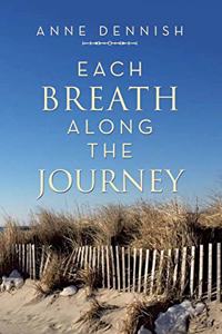 Each Breath Along the Journey