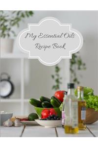 My Essential Oils Recipe Book