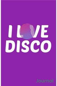 I Love Disco Journal