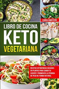 Libro de Cocina Keto Vegetariana Para Principiantes