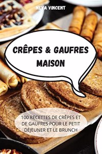 Crêpes & Gaufres Maison