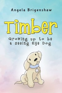 Timber - Growing up to be a Seeing Eye Dog