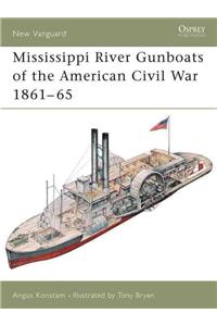 Mississippi River Gunboats of the American Civil War 1861-65