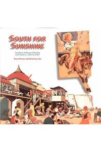 South for Sunshine: Southern Railway Publicity