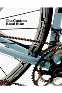 The Custom Road Bike