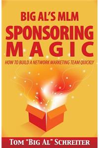 Big Al's MLM Sponsoring Magic