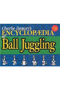 Charlie Dancey's Encyclopaedia of Ball Juggling