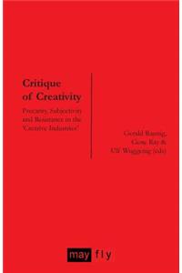 Critique of Creativity