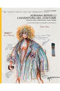 Adriana Berselli. L'avventura del costume