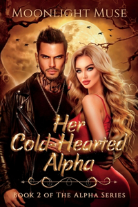 Her Cold-Hearted Alpha