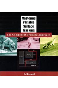 Mastering Variable Surface Tracking