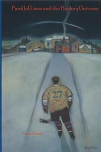 Parallel Lines and the Hockey Universe