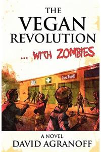 Vegan Revolution... with Zombies