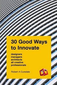 30 Good Ways to Innovate