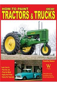 How to Paint Tractors & Trucks