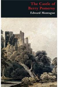 Castle of Berry Pomeroy (Gothic Classics)