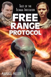 Free-Range Protocol: Tales of the Tschaaa Infestation