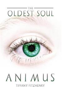 The Oldest Soul - Animus