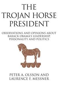 Trojan Horse President