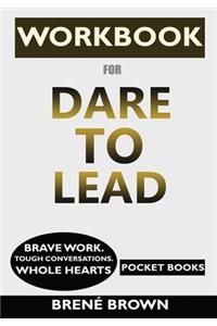 WORKBOOK for Dare to Lead