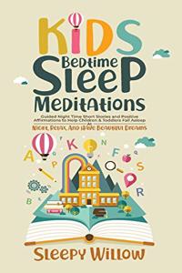 Kids Bedtime Sleep Meditations