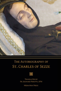 Autobiography of St. Charles of Sezze
