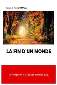 La fin d'un monde