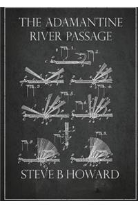 The Adamantine River Passage