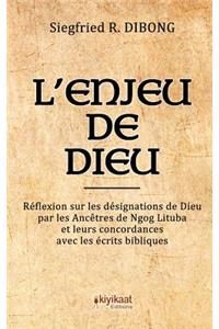 L'enjeu de Dieu