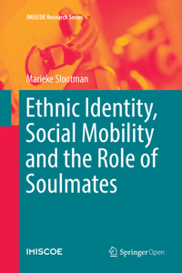 Ethnic Identity, Social Mobility and the Role of Soulmates