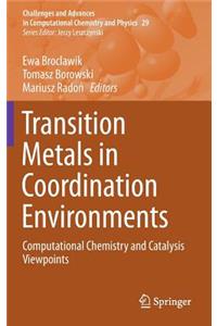 Transition Metals in Coordination Environments